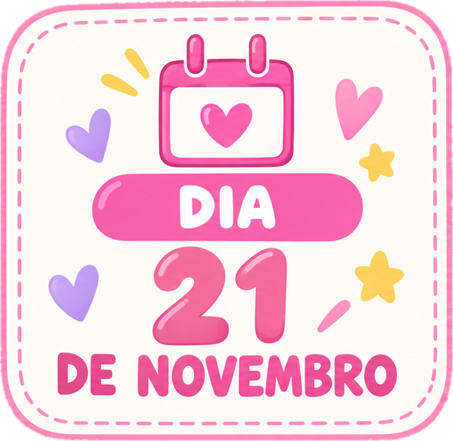 Dia: 21 de novembro